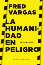 LA HUMANIDAD EN PELIGRO Imagen de cubierta: LA HUMANIDAD EN PELIGRO