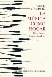 LA MÚSICA COMO HOGAR Imagen de cubierta: LA MÚSICA COMO HOGAR