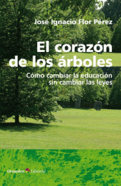 EL CORAZÓN DE LOS ÁRBOLES Imagen de cubierta: EL CORAZÓN DE LOS ÁRBOLES