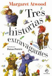 Imagen de cubierta: TRES HISTORIAS EXTRAVAGANTES