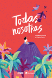 TODAS NOSOTRAS Imagen de cubierta: TODAS NOSOTRAS