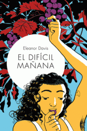 EL DIFÍCIL MAÑANA Imagen de cubierta: EL DIFÍCIL MAÑANA