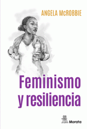 Imagen de cubierta: FEMINISMO Y RESILIENCIA