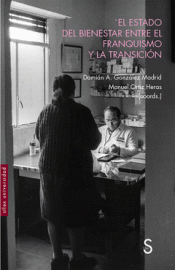 Imagen de cubierta: EL ESTADO DEL BIENESTAR ENTRE EL FRANQUISMO Y LA TRANSICIÓN