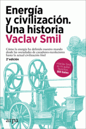 Cover Image: ENERGÍA Y CIVILIZACIÓN. UNA HISTORIA