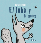 Cover Image: EL LOBO Y LA MOSCA