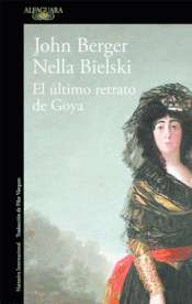 EL ÚLTIMO RETRATO DE GOYA Imagen de cubierta: EL ÚLTIMO RETRATO DE GOYA