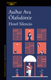 HOTEL SILENCIO Imagen de cubierta: HOTEL SILENCIO