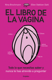 EL LIBRO DE LA VAGINA Imagen de cubierta: EL LIBRO DE LA VAGINA