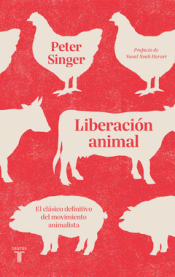 LIBERACIÓN ANIMAL Imagen de cubierta: LIBERACIÓN ANIMAL