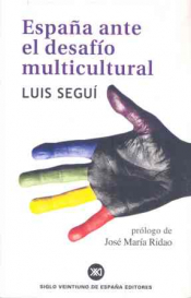 ESPAÑA ANTE EL DESAFIO MULTICULTURAL Imagen de cubierta: ESPAÑA ANTE EL DESAFIO MULTICULTURAL