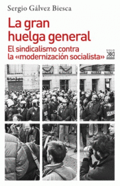 LA GRAN HUELGA GENERAL Imagen de cubierta: LA GRAN HUELGA GENERAL