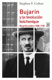 BUJARIN Y LA REVOLUCIÓN BOLCHEVIQUE Imagen de cubierta: BUJARIN Y LA REVOLUCIÓN BOLCHEVIQUE