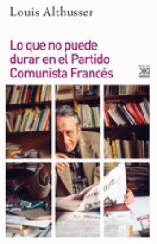 LO QUE NO PUEDE DURAR EN EL PARTIDO COMUNISTA FRANCS Imagen de cubierta: LO QUE NO PUEDE DURAR EN EL PARTIDO COMUNISTA FRANCS