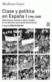 Cover Image: CLASE Y POLÍTICA EN ESPAÑA I (1986-2008)