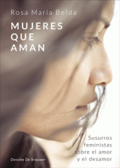 MUJERES QUE AMAN Imagen de cubierta: MUJERES QUE AMAN
