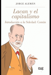 LACAN Y EL CAPITALISMO Imagen de cubierta: LACAN Y EL CAPITALISMO