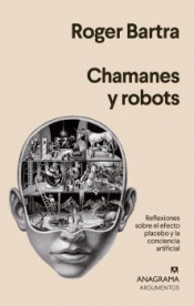 CHAMANES Y ROBOTS Imagen de cubierta: CHAMANES Y ROBOTS