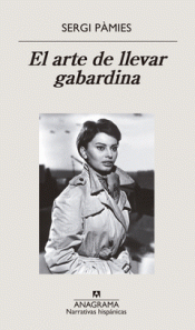 EL ARTE DE LLEVAR GABARDINA Imagen de cubierta: EL ARTE DE LLEVAR GABARDINA