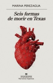 SEIS FORMAS DE MORIR EN TEXAS Imagen de cubierta: SEIS FORMAS DE MORIR EN TEXAS
