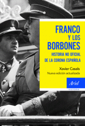 FRANCO Y LOS BORBONES Imagen de cubierta: FRANCO Y LOS BORBONES