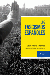 LOS FASCISMOS ESPAÑOLES Imagen de cubierta: LOS FASCISMOS ESPAÑOLES