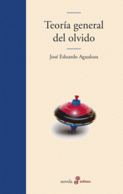 Imagen de cubierta: TEORÍA GENERAL DEL OLVIDO