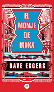 EL MONJE DE MOKA Imagen de cubierta: EL MONJE DE MOKA