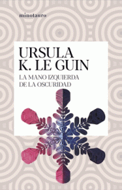Cover Image: LA MANO IZQUIERDA DE LA OSCURIDAD
