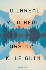 Cover Image: LO IRREAL Y LO REAL