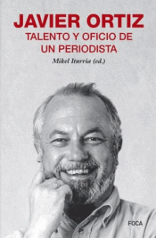 TALENTO Y OFICIO DE UN PERIODISTA Imagen de cubierta: TALENTO Y OFICIO DE UN PERIODISTA
