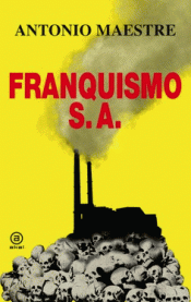 FRANQUISMO S.A. Imagen de cubierta: FRANQUISMO S.A.