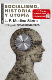 SOCIALISMO, HISTORIA Y UTOPIA Imagen de cubierta: SOCIALISMO, HISTORIA Y UTOPIA
