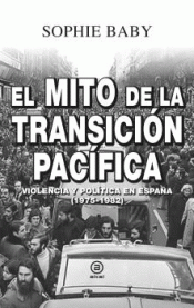 Imagen de cubierta: MITO DE LA TRANSICION PACIFICA, EL