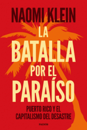 LA BATALLA POR EL PARAÍSO Imagen de cubierta: LA BATALLA POR EL PARAÍSO