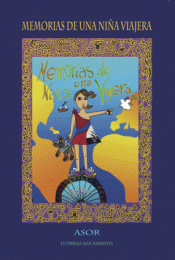 MEMORIAS DE UNA NIÑA VIAJERA Imagen de cubierta: MEMORIAS DE UNA NIÑA VIAJERA