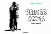 PRIMER AMOR Y OTROS ROMANCES Imagen de cubierta: PRIMER AMOR Y OTROS ROMANCES