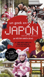 UN GEEK EN JAPÓN Imagen de cubierta: UN GEEK EN JAPÓN