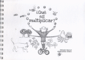 ¿QUE ES MULTIPLICAR? Imagen de cubierta: ¿QUE ES MULTIPLICAR?