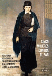 CINCO MUJERES CONTRA EL ZAR Imagen de cubierta: CINCO MUJERES CONTRA EL ZAR