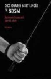 DICCIONARIO MULTILINGÜE DE BDSM Imagen de cubierta: DICCIONARIO MULTILINGÜE DE BDSM