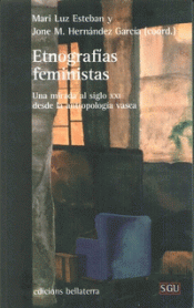 ETNOGRAFÍAS FEMINISTAS Imagen de cubierta: ETNOGRAFÍAS FEMINISTAS