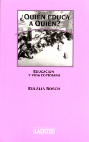QUIEN EDUCA A QUIEN Imagen de cubierta: QUIEN EDUCA A QUIEN