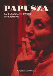 EL BOSQUE, MI PADRE Imagen de cubierta: EL BOSQUE, MI PADRE