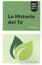 LA HISTORIA DEL TÉ Imagen de cubierta: LA HISTORIA DEL TÉ