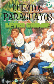 CUENTOS PARAGUAYOS Imagen de cubierta: CUENTOS PARAGUAYOS