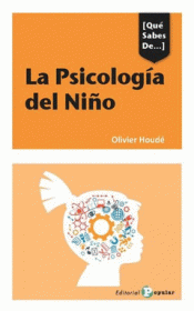 LA PSICOLOGÍA DEL NIÑO Imagen de cubierta: LA PSICOLOGÍA DEL NIÑO