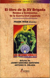 LIBRO DE LA XV BRIGADA Imagen de cubierta: LIBRO DE LA XV BRIGADA
