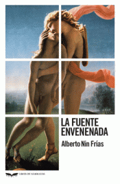 LA FUENTE ENVENENADA Imagen de cubierta: LA FUENTE ENVENENADA