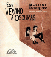 ESE VERANO A OSCURAS Imagen de cubierta: ESE VERANO A OSCURAS
